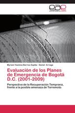 Evaluación de los Planes de Emergencia de Bogotá D.C. (2001-2009)