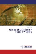Joining of Materials by Friction Welding