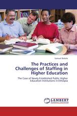 The Practices and Challenges of Staffing in Higher Education