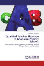 Qualified Teacher Shortage in Ghanaian Primary Schools