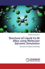 Structure of Liquid Cu-Ni Alloy using Molecular Dynamic Simulation