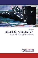 Basel II: Do Profits Matter?