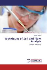 Techniques of Soil and Plant Analysis