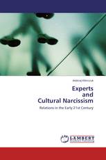 Experts and Cultural Narcissism