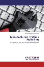 Manufacturing systems modelling