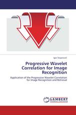 Progressive Wavelet Correlation for Image Recognition