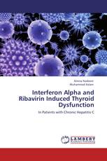 Interferon Alpha and Ribavirin Induced Thyroid Dysfunction