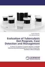Evaluation of Tuberculosis Dot Program, Case Detection and Management