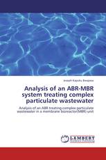 Analysis of an ABR-MBR system treating complex particulate wastewater