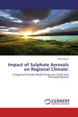 Impact of Sulphate Aerosols on Regional Climate: