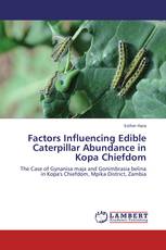 Factors Influencing Edible Caterpillar Abundance in Kopa Chiefdom