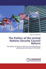The Politics of the United Nations Security Council Reform