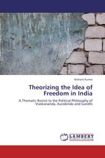 Theorizing the Idea of Freedom in India