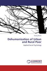 Dehumanization of Urban and Rural Poor