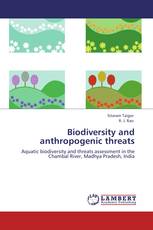 Biodiversity and anthropogenic threats