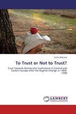 To Trust or Not to Trust?