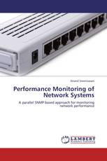 Performance Monitoring of Network Systems