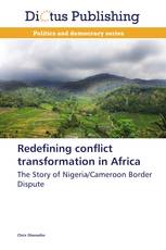 Redefining conflict transformation in Africa