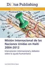 Misión Internacional de las Naciones Unidas en Haití 2004-2012