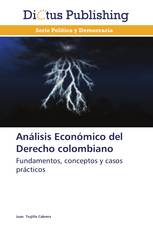 Análisis Económico del Derecho colombiano