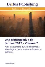 Une rétrospective de l'année 2012 - Volume 2