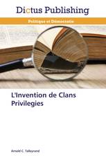L'Invention de Clans Privilegies