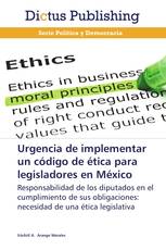 Urgencia de implementar un código de ética para legisladores en México