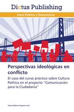 Perspectivas ideológicas en conflicto