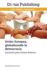Unión Europea, globalizando la democracia