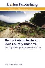 The Lost Aborigine in His Own Country Home Vol.I