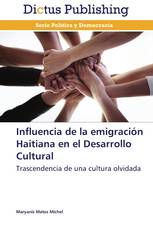 Influencia de la emigración Haitiana en el Desarrollo Cultural