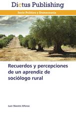 Recuerdos y percepciones de un aprendiz de sociólogo rural