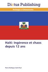 Haïti: Ingérence et chaos depuis 12 ans