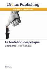 La tentation despotique