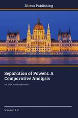 Separation of Powers: A Comparative Analysis