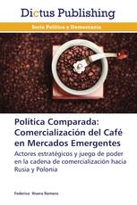 Política Comparada: Comercialización del Café  en Mercados Emergentes
