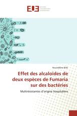 Effet des alcaloïdes de deux espèces de Fumaria sur des bactéries