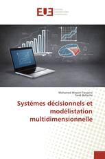 Systèmes décisionnels et modélistation multidimensionnelle