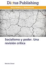 Socialismo y poder. Una revisión crítica