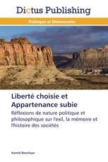 Liberté choisie et Appartenance subie
