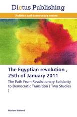 The Egyptian revolution , 25th of January 2011