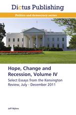 Hope, Change and Recession, Volume IV