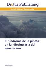 El síndrome de la piñata en la idiosincrasia del venezolano