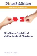 ¿Es Obama Socialista? Visión desde el Chavismo