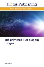 Tus primeros 100 días sin drogas