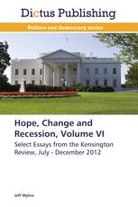 Hope, Change and Recession, Volume VI