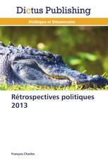 Rétrospectives politiques 2013