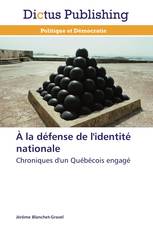À la défense de l'identité nationale