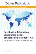 Revolución Bolivariana: vanguardia de los procesos sociales del S. XXI