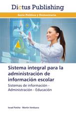 Sistema integral para la administración de información escolar